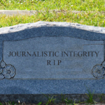 Journalistic Integrity RIP